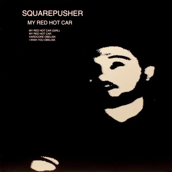 Squarepusher - My Red Hot Car - All City Records