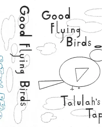 GOOD FLYING BIRDS - TALULAH'S TAPE VINYL (LTD. ED. YELLOW)
