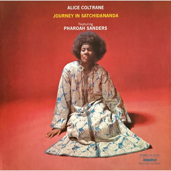 Alice Coltrane Featuring Pharoah Sanders - Journey In Satchidananda - All City Records
