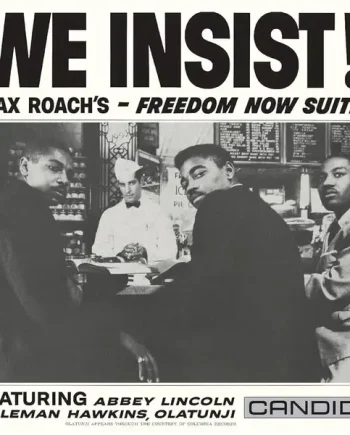 MAX ROACH - WE INSIST (MONO) VINYL RE-ISSUE (180G LP)
