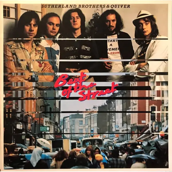 Sutherland Brothersand Quiver - Beat Of The Street Vinyl LP (LP Record, Album, Gatefold) - NM/VG+ - Classical33.co.uk