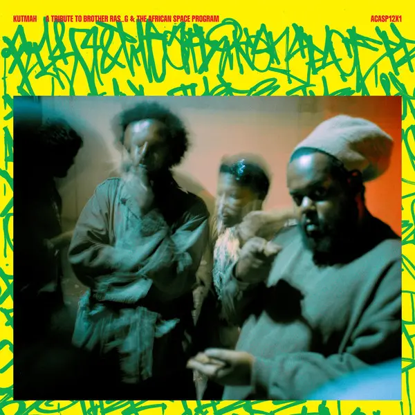 Kutmah - A Tribute To Brother Ras G & The Afrikan Space Program - All City Records