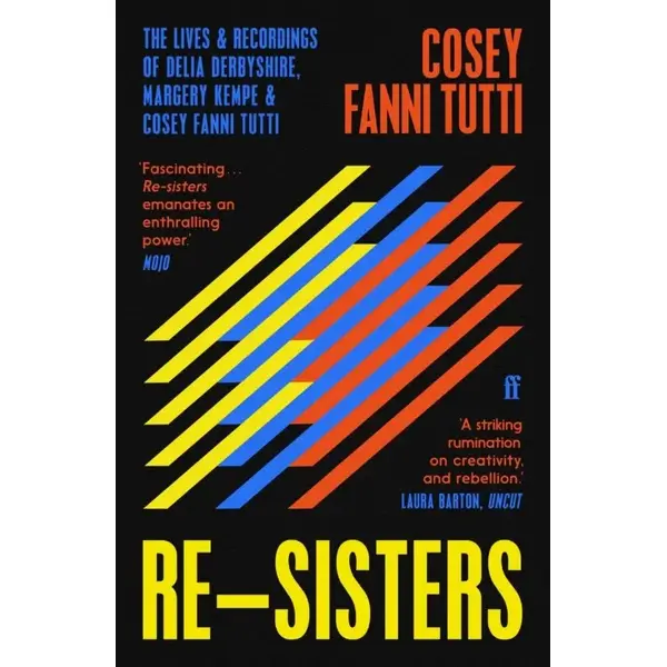 Cosey Fanni Tutti - Re-sisters