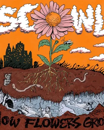 SCOWL - HOW FLOWERS GROW VINYL (SUPER LTD. ED. YELLOW W/ GREEN & ORANGE SPLATTER)