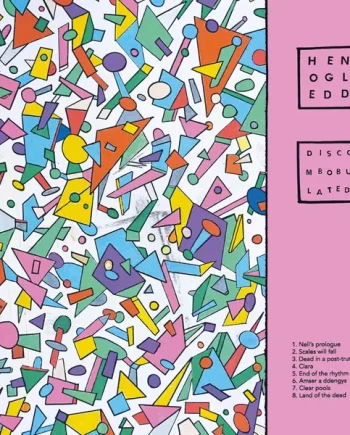 HEN OGLEDD - DISCOMBOBULATED VINYL (LTD. INDIES ED. PINK)