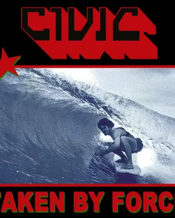 CIVIC - TAKEN BY FORCE VINYL (LTD. ED. TRANSLUCENT RED)