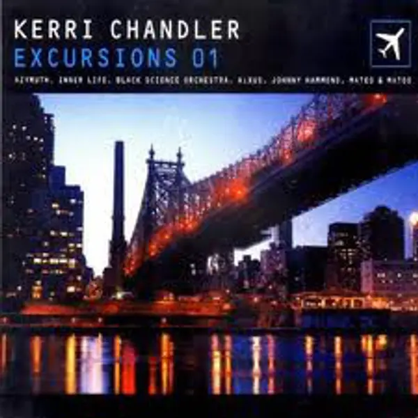 Kerri Chandler - Excursions 01 - All City Records