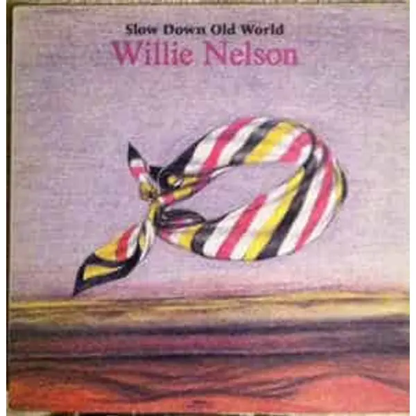 Willie Nelson - Slow Down Old World Vinyl LP (LP Record, Compilation) - M/NM - Classical33.co.uk