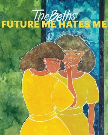 THE BETHS - FUTURE ME HATES ME VINYL (LTD. ED. TRANSPARENT AQUA /OR/ MAGENTA)