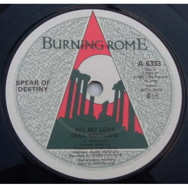 Spear Of Destiny - All My Love (Ask Nothing) 7 Inch Vinyl Single (7 Inch Record) (45 Record) - VG/VG+ - Classical33.co.uk