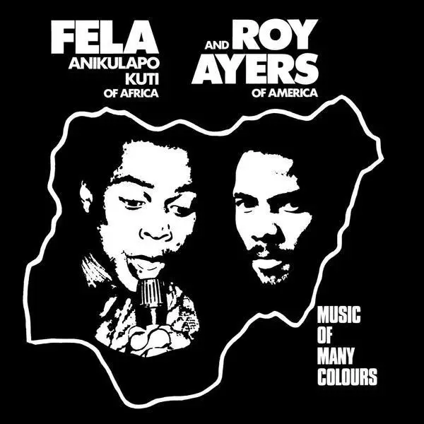 Fela Kuti And Roy Ayers - Music Of Many Colours - All City Records