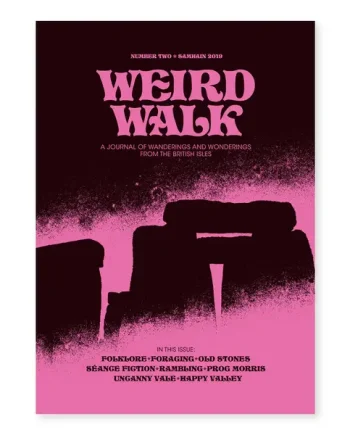 Weird Walk - Issue Two