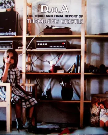 Throbbing Gristle - D.o.A. The Third And Final Report - All City Records