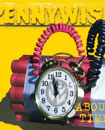 PENNYWISE - ABOUT TIME VINYL RE-ISSUE (LTD. ED. YELLOW W/ RED SPLATTER)
