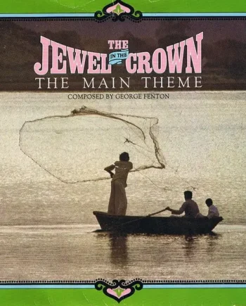George Fenton - The Jewel In The Crown - The Main Theme 7 Inch Vinyl Single (7 Inch Record) - VG+/VG+ - Classical33.co.uk