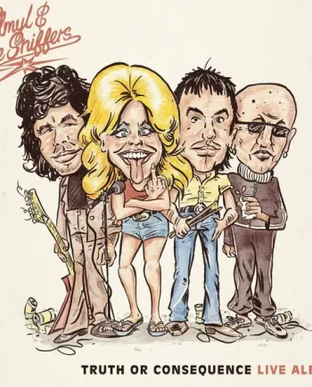 AMYL AND THE SNIFFERS - TRUTH OR CONSEQUENCE (LIVE FROM EL COYOTE) VINYL (LP)