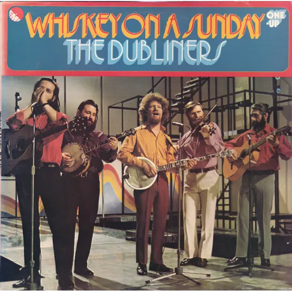 Dubliners, The - Whiskey On A Sunday - All City Records
