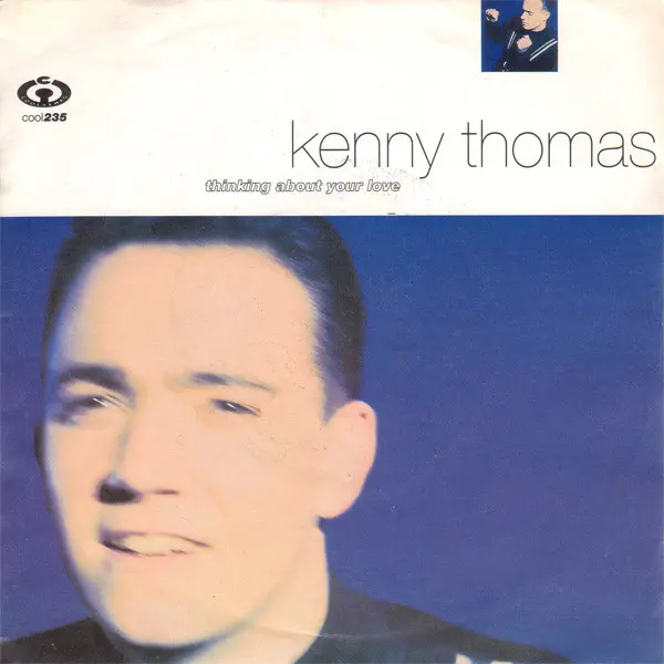 Kenny Thomas - Thinking About Your Love 7 Inch Vinyl Single (7 Inch Record) - NM/VG+ - Classical33.co.uk