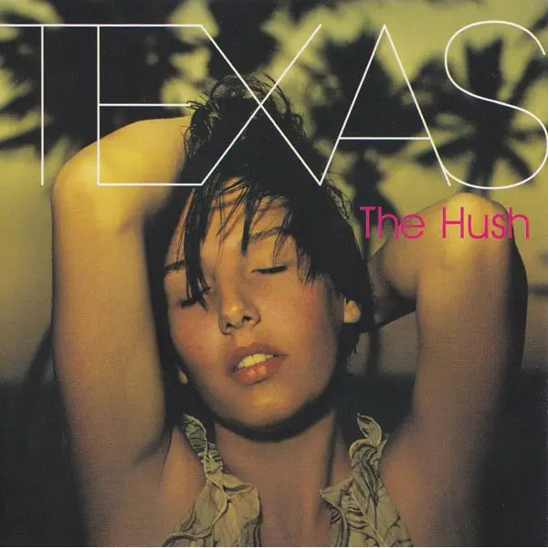 Texas - The Hush (CD, Album) - VG+/VG+ - Classical33.co.uk