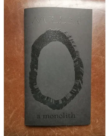Lola De La Mata - NULLA 0, a monolith