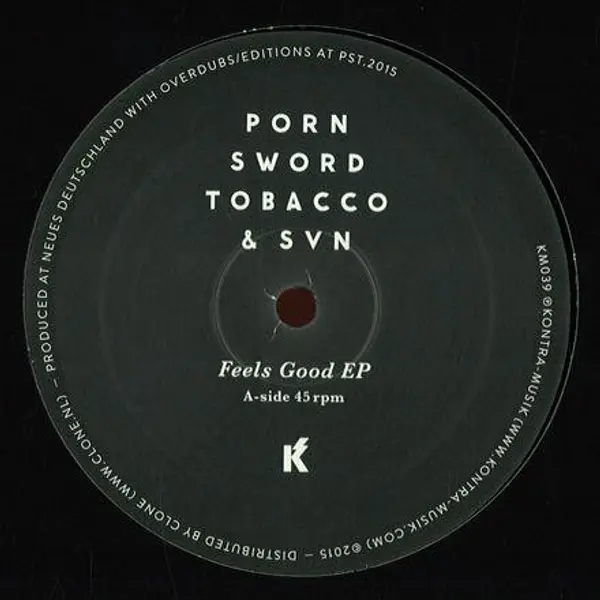 Porn Sword Tobacco & SVN (2) - Feels Good EP - All City Records
