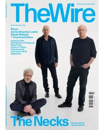 Wire Magazine - Issue 469: March 2023