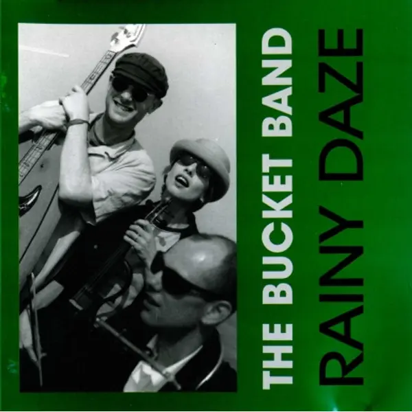 The Bucket Band - Rainy Daze (CDr, Album) - NM/NM - Classical33.co.uk