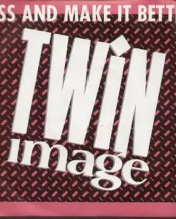 Twin Image - Kiss And Make It Better 7 Inch Vinyl Single (7 Inch Record) - NM/VG+ - Classical33.co.uk