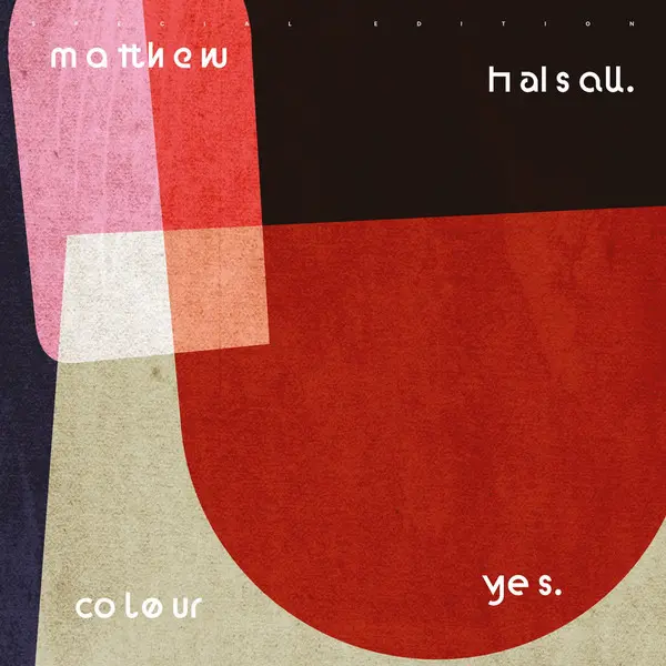 Matthew Halsall - Colour Yes - All City Records