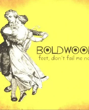 Boldwood - Feet, Don't Fail Me Now (CD, Album) - VG+/NM - Classical33.co.uk