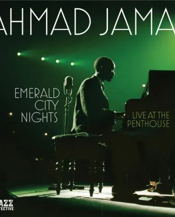 Ahmad Jamal - Emerald City Nights Vol.1
