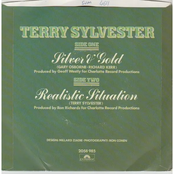 Terry Sylvester - Silver And Gold 7 Inch Vinyl Single (7 Inch Record) - NM/VG - Classical33.co.uk