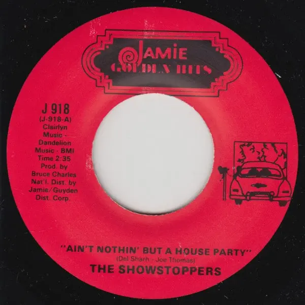 The Show Stoppers / The Sherrys - Ain't Nothin' But A House Party / Pop-Pop-Pop-Eye 7 Inch Vinyl Single (7 Inch Record) (Jukebox Record) - NM/Generic - Classical33.co.uk