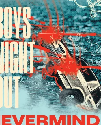 BOYS NIGHT OUT - NEVERMIND 2 VINYL (LTD. ED. GLOW-IN-THE-DARK BLUE)