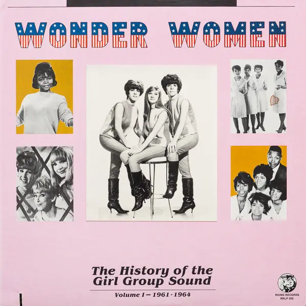 Various - Wonder Women - The History Of The Girl Group Sound (Volume 1, 1961-1964) - All City Records