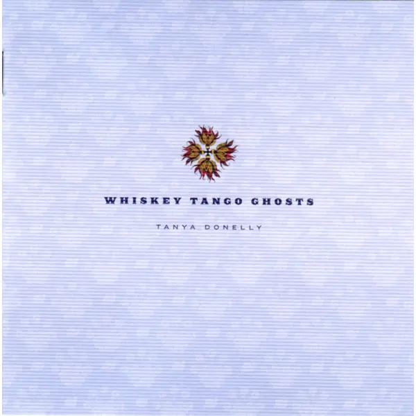 Tanya Donelly - Whiskey Tango Ghosts (CD, Album, Digipak) - NM/NM - Classical33.co.uk