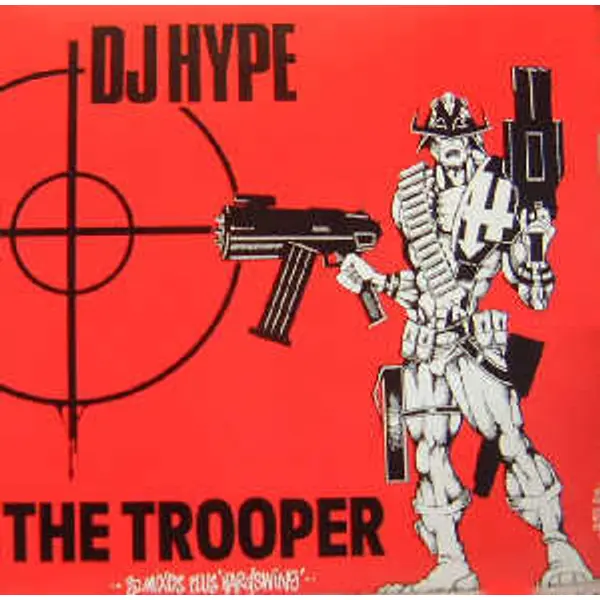 DJ Hype - The Trooper - All City Records