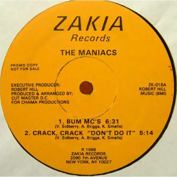 Maniacs (2), The - Bum MC's / Crack, Crack "Don't Do It" - All City Records