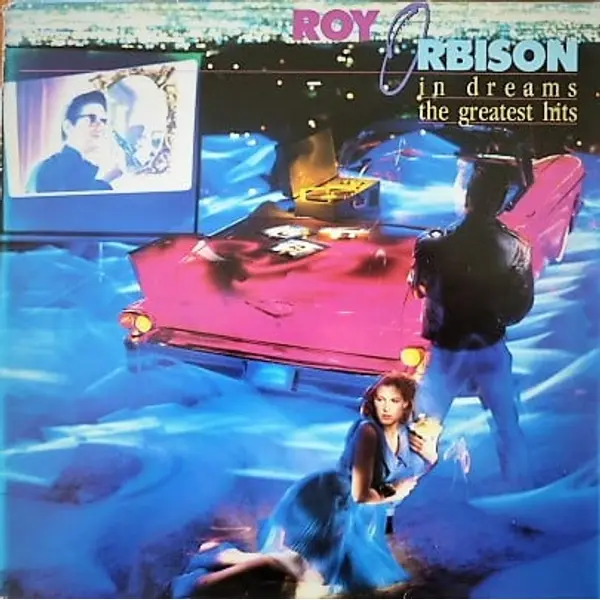 Roy Orbison - In Dreams: The Greatest Hits Vinyl LP (2xLP Record, Compilation) - NM/VG+ - Classical33.co.uk