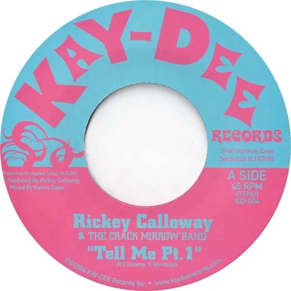 Rickey Calloway & Crack Mirrow Band, The - Tell Me - All City Records