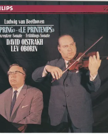Ludwig van Beethoven, David Oistrakh, Lev Oborin - Spring = Le Printemps (Kreutzer-Sonate ∙ Frühlings-Sonate) (CD) - NM/NM - Classical33.co.uk