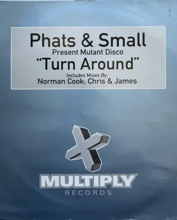 Phats & Small – Turn Around | VinylSelector.com