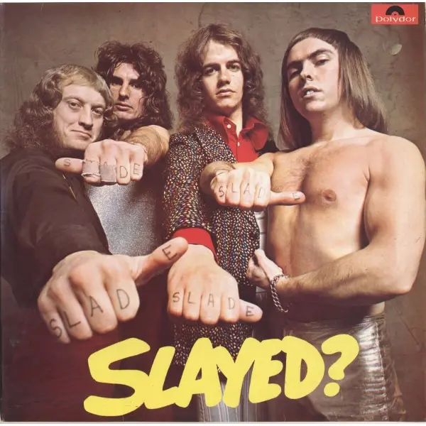 Slade - Slayed? - All City Records