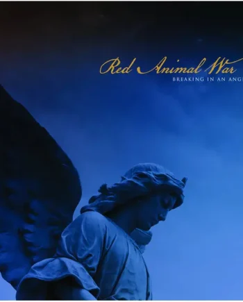 RED ANIMAL WAR - BREAKING IN AN ANGEL VINYL RE-ISSUE (SUPER LTD. ED. VARIANTS)