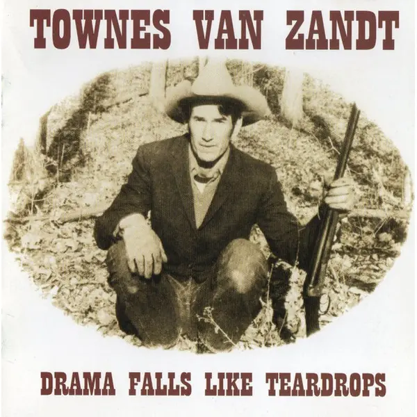 Townes Van Zandt - Drama Falls Like Teardrops (2xCD, Compilation) - NM/NM - Classical33.co.uk